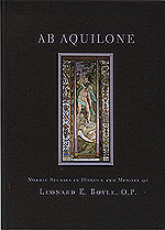 [Ab Aquilone. Nordic Studies in Honour and Memory of Leonard E. Boyle, O.P.]