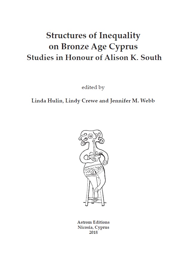 [Structures of Inequality on Bronze Age Cyprus. Studies in Honour of Alison K. South.]