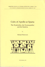 [Cults of Apollo at Sparta. The Hyakinthia, the Gymnopaidiai, and the Karneia.]
