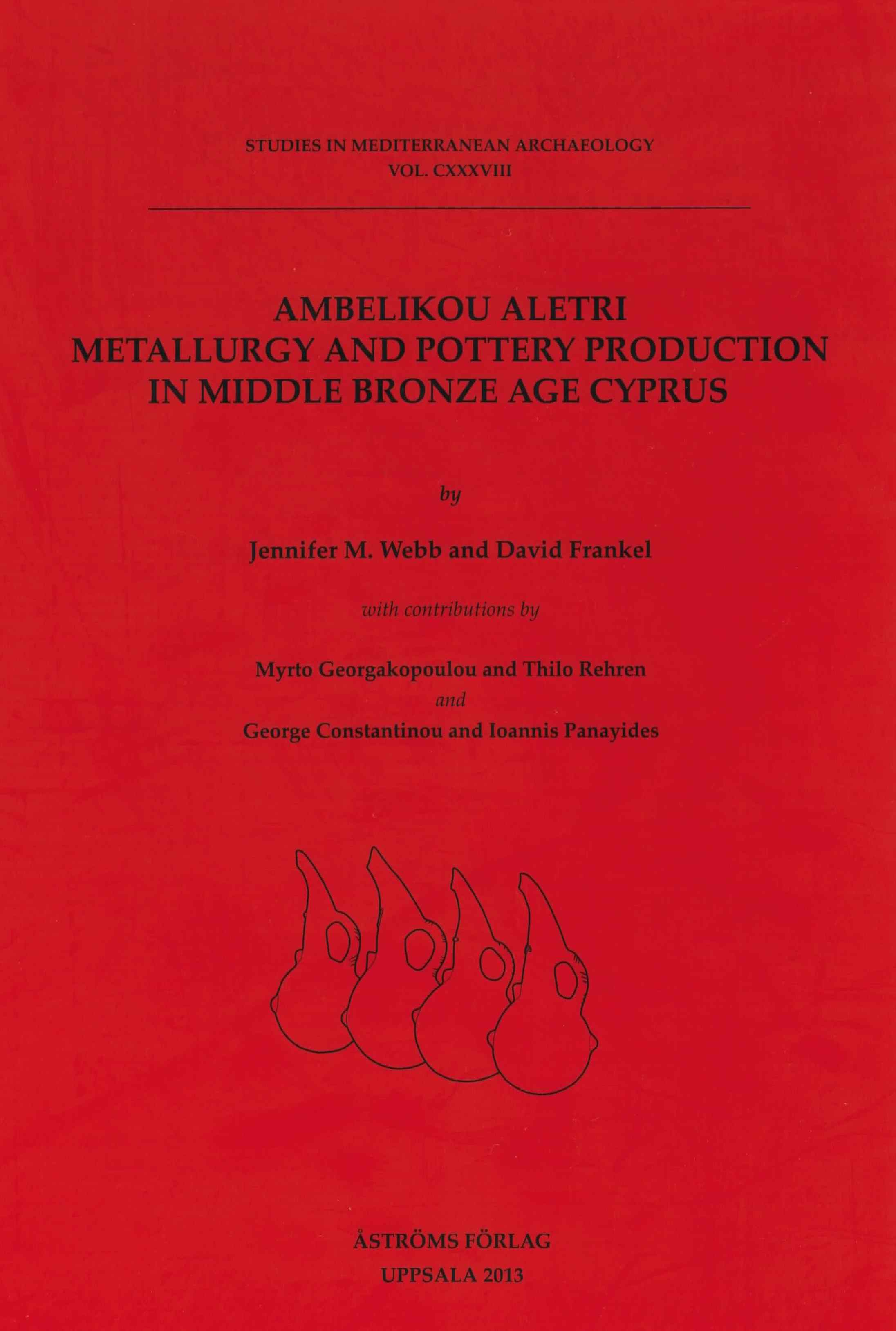 [Ambelikou Aletri. Metallurgy and Pottery Production in Middle Bronze Age Cyprus.]