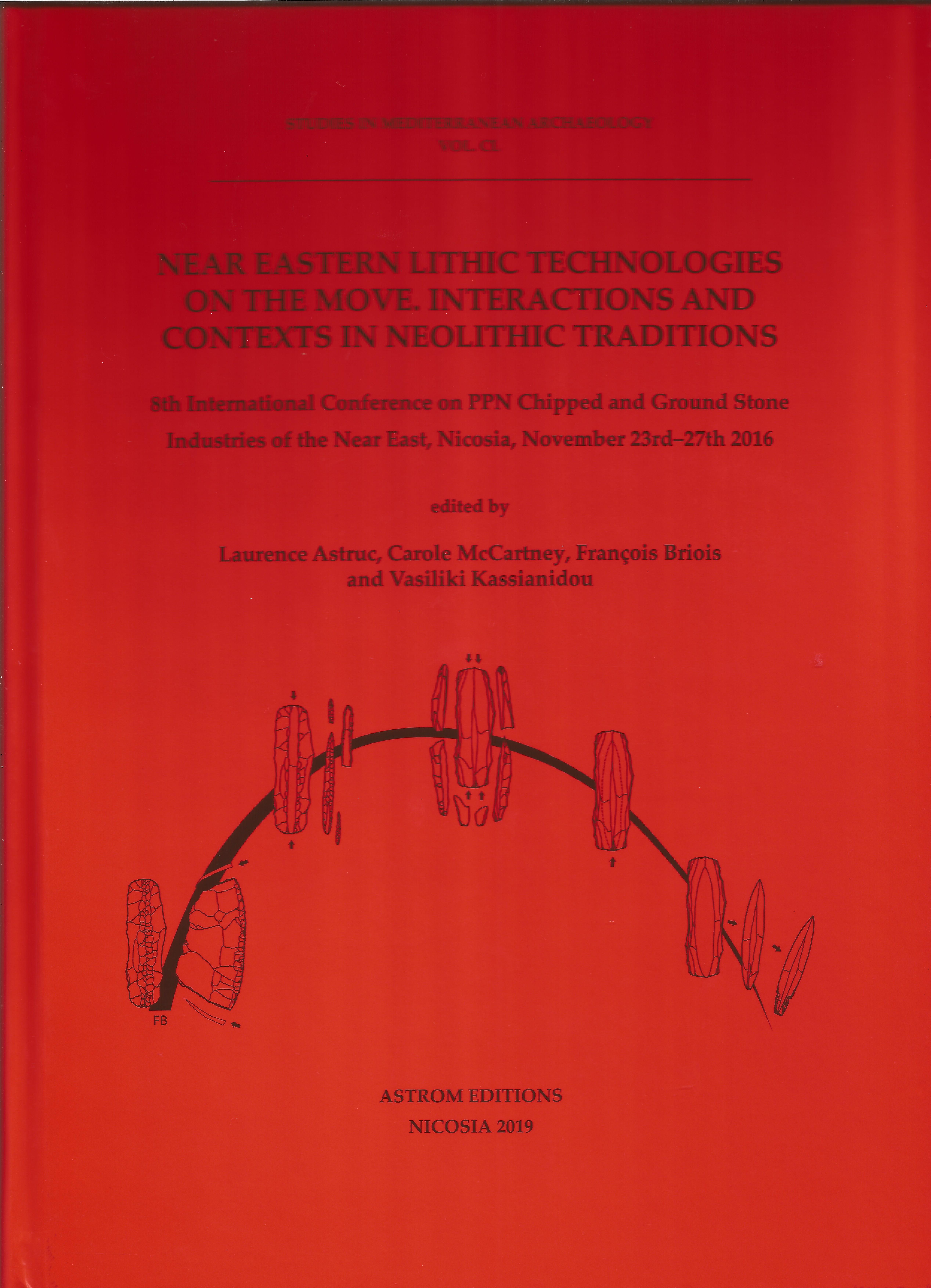 [Near Eastern Lithic Technologies on the Move. Interactions and Contexts in Neolithic Traditions.]
