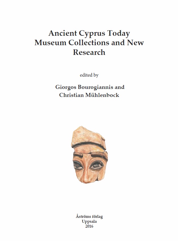 [Ancient Cyprus Today. Museum Collections and New Research.]